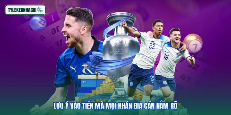 Lưu ý vào tiền mà mọi khán giả cần nắm rõ