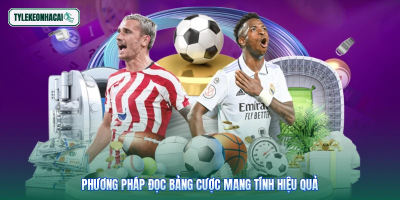 Phương pháp đọc bảng cược mang tính hiệu quả