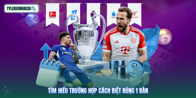 Tìm hiểu trường hợp cách biệt đúng 1 bàn